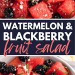 Watermelon and Blackberry Mint Fruit Salad Pinterest image