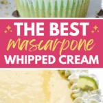 The Best Mascarpone Whipped Cream Frosting Recipe Pinterest image