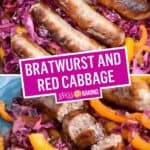 Bratwurst and Red Cabbage | Stress Baking
