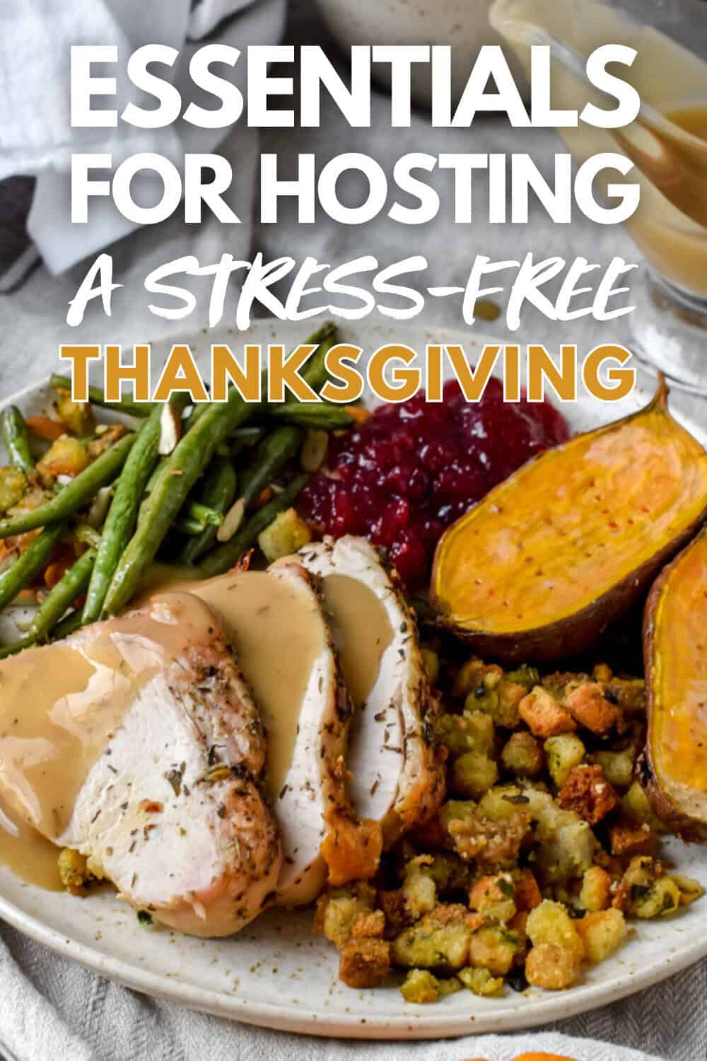Essentials for Hosting a Stress-Free Thanksgiving