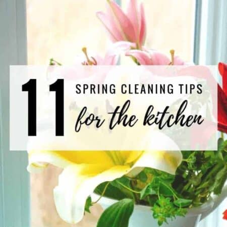 11 Spring Cleaning Tips for the Kitchen