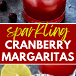 Sparkling Cranberry Margaritas Recipe Pinterest image