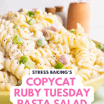 Stress Baking's Copycat Ruby Tuesday Pasta Salad