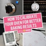 How to Calibrate Your Oven for Better Baking Results | Stress Baking