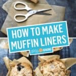 Homemade Muffin Liners | Stress Baking