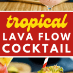 Tropical Lava Flow Cocktail Pinterest image