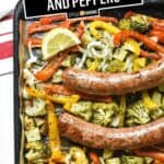 Sheet Pan Sausage and Peppers Dinner | Stress Baking
