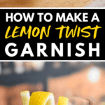 How to Make a Lemon Twist Garnish Pinterest image