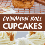 Cinnamon roll cupcakes Pinterest image with two photos of the completed recipe