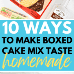 10 Ways to Upgrade Boxed Cake Mix Pinterest image